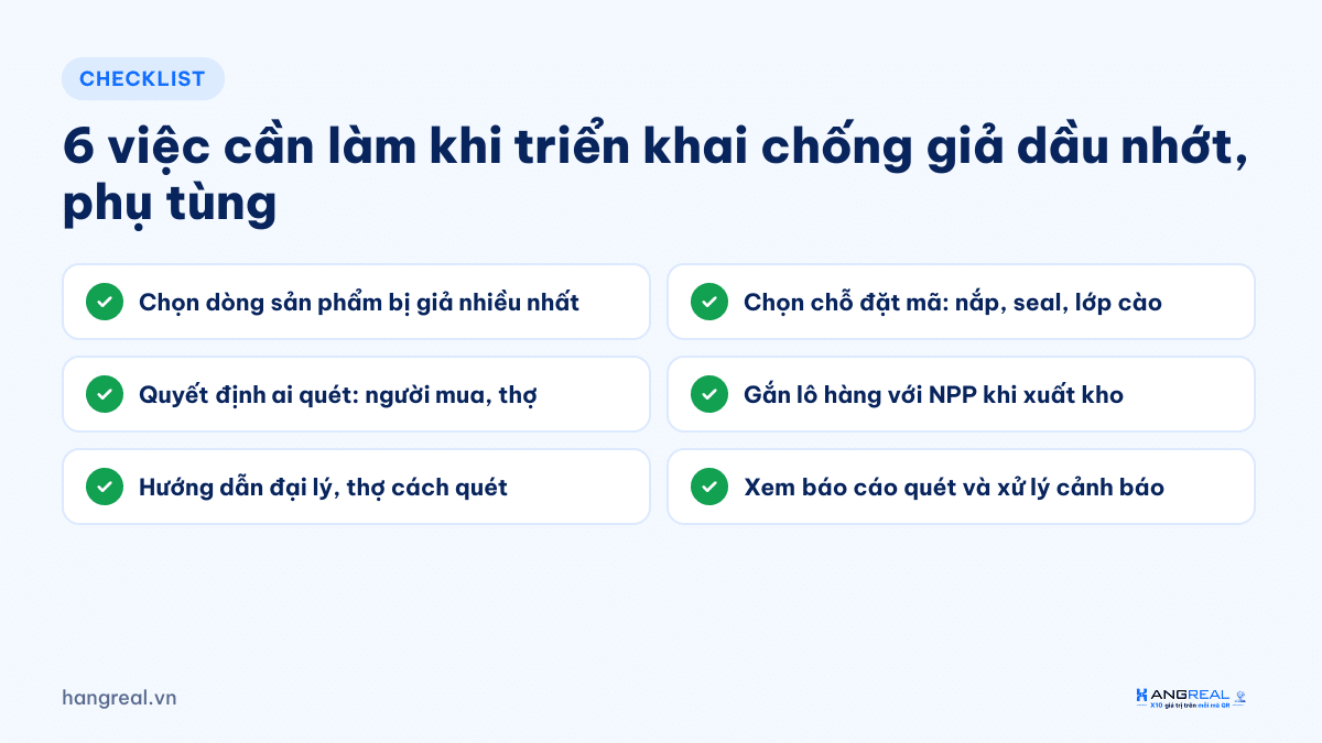 Checklist 6 việc khi triển khai chống hàng giả dầu nhớt, phụ tùng xe